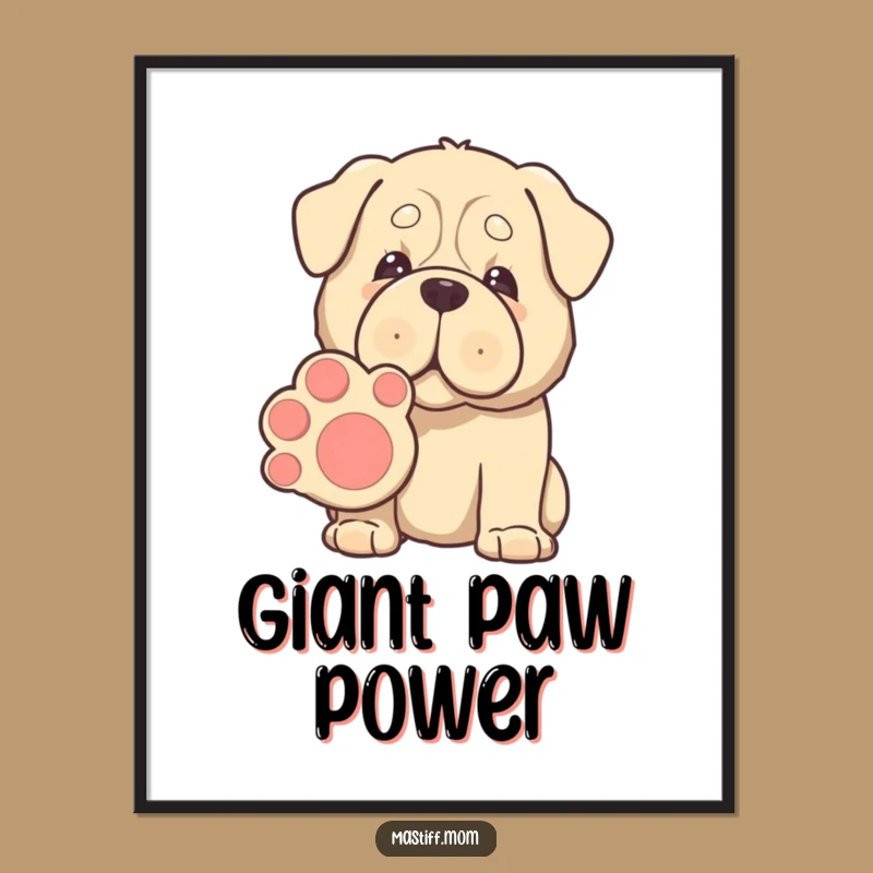 Funny Kawaii Mastiff Paw Digital Art - Gentle Giant Print Gift