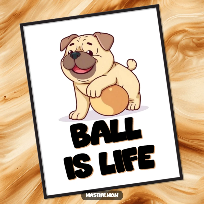 Funny happy Mastiff dog poster, high-quality art print of a large dog gently nudging a rolling ball.