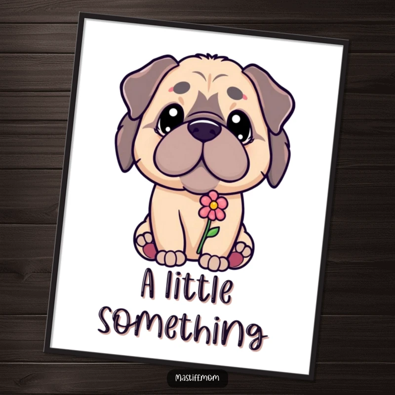 Funny Kawaii Mastiff puppy with a gentle gaze offering a tiny flower, as lovely wall art, a heartwarming funny gift.