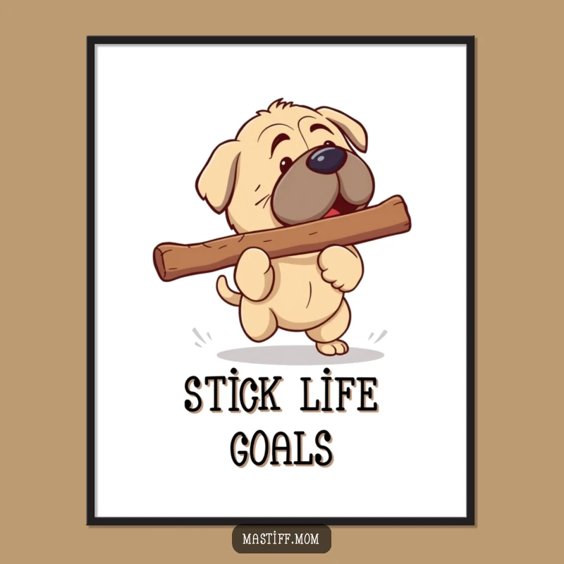 Funny Kawaii Mastiff Poster: Giant Stick Fetch Joy - Humorous Dog Wall Art Gift