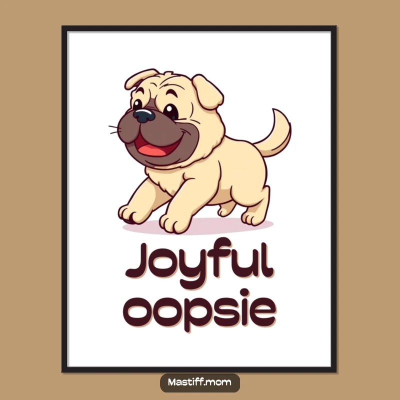 Funny Kawaii Mastiff Poster - Joyful Stumble Wall Art Gift
