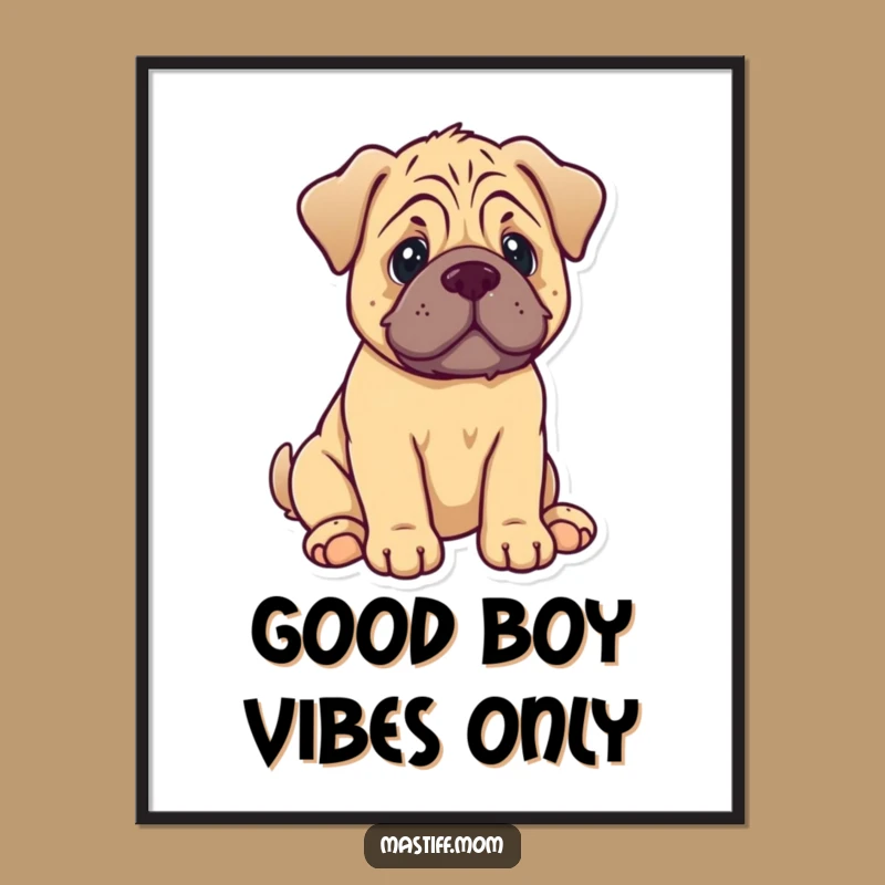 Funny Mastiff Puppy Poster - Cute Kawaii Dog Sitting with Happy Wag