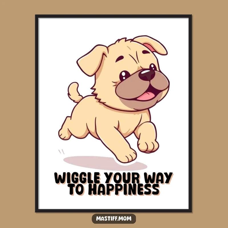 Free Printable Wall Art: Wiggling Mastiff Puppy, Funny Downloadable Decor for Joy