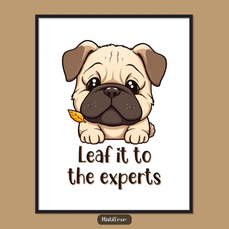 Funny Free Printable Wall Art: Curious Mastiff Leaf, Dog Art, Downloadable Decor!