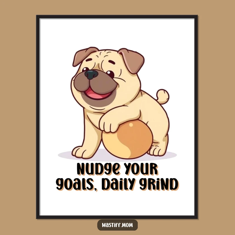 Free Printable Funny Wall Art: Happy Mastiff and Rolling Ball, Playful Downloadable Decor