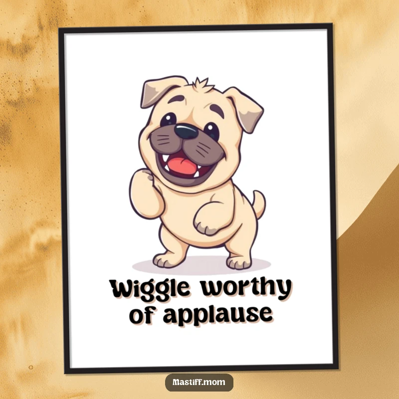Funny Free Printable Wall Art: A kawaii mastiff performing a hilariously wobbly, enthusiastic wiggle, spreading pure joy.