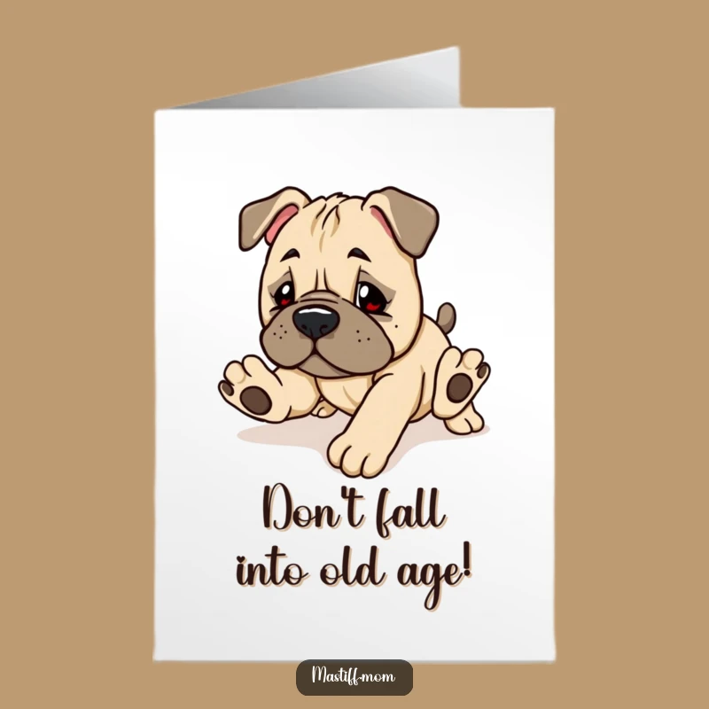 Free Printable Birthday Card: Clumsy Mastiff Puppy, Funny Tripping Dog, Downloadable Gift