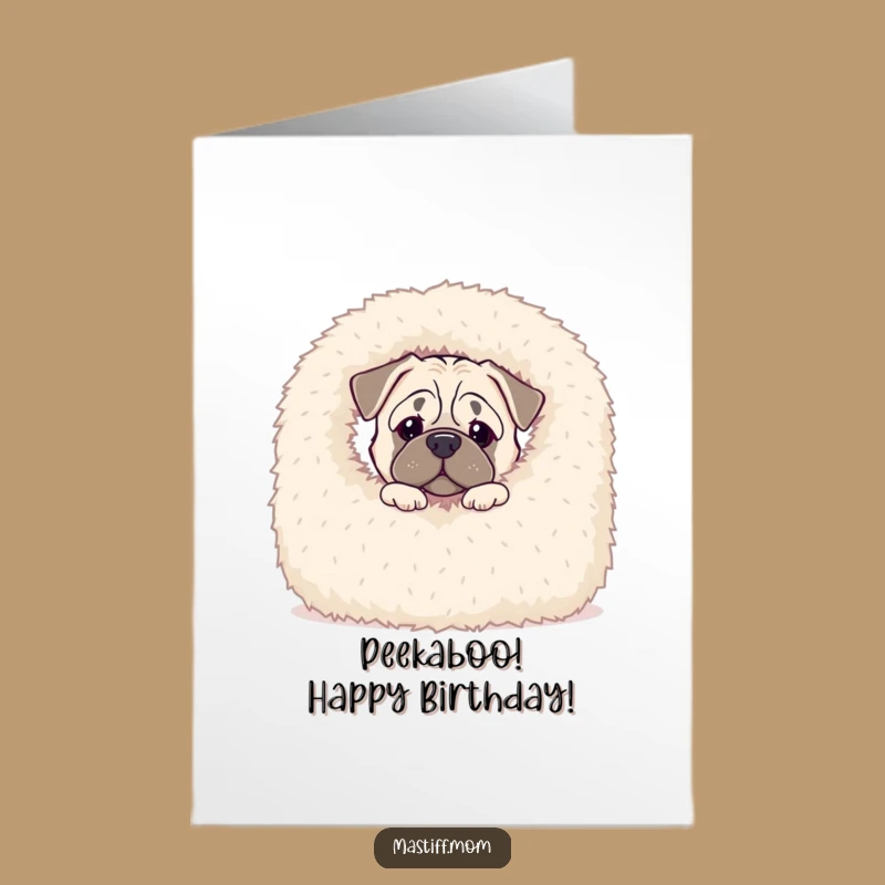 Free Printable Birthday Card: Funny Kawaii Mastiff Blanket Peek