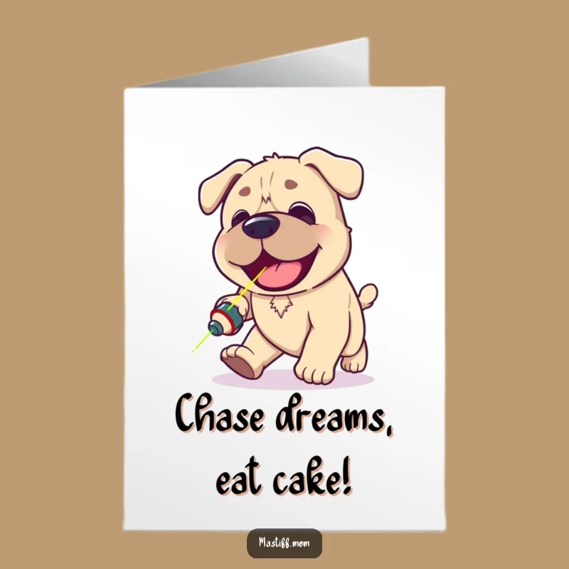 Free Printable Birthday Card: Funny Kawaii Mastiff Laser Chase
