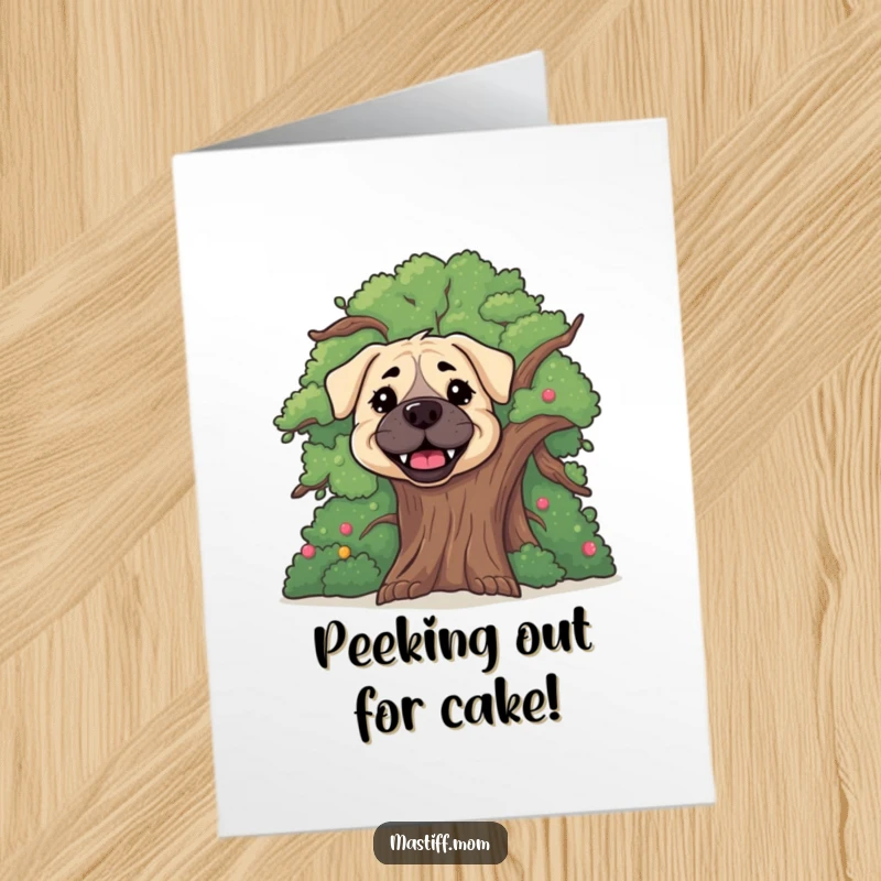 Funny Free Printable Birthday Card: Happy Mastiff peeking from behind a cheerful tree, ready for birthday fun.