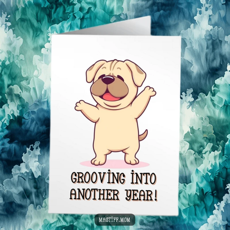 Funny Free Printable Kawaii Mastiff Birthday Card: Mastiff doing a slow, happy dance with droopy ears, full of birthday cheer.