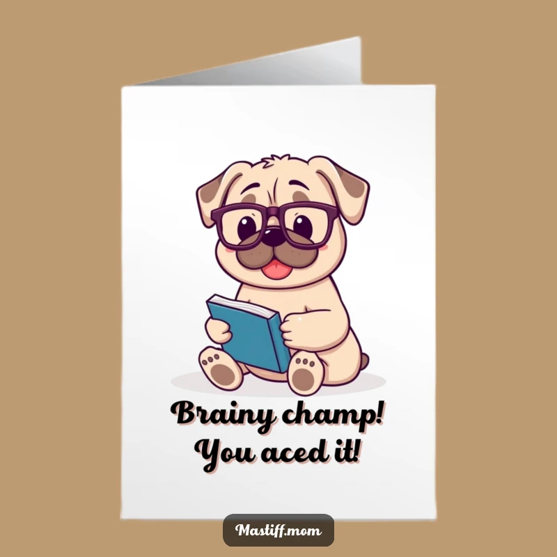 Free Printable Congrats Card: Bookish Mastiff Cheers Your Literary Achievement!