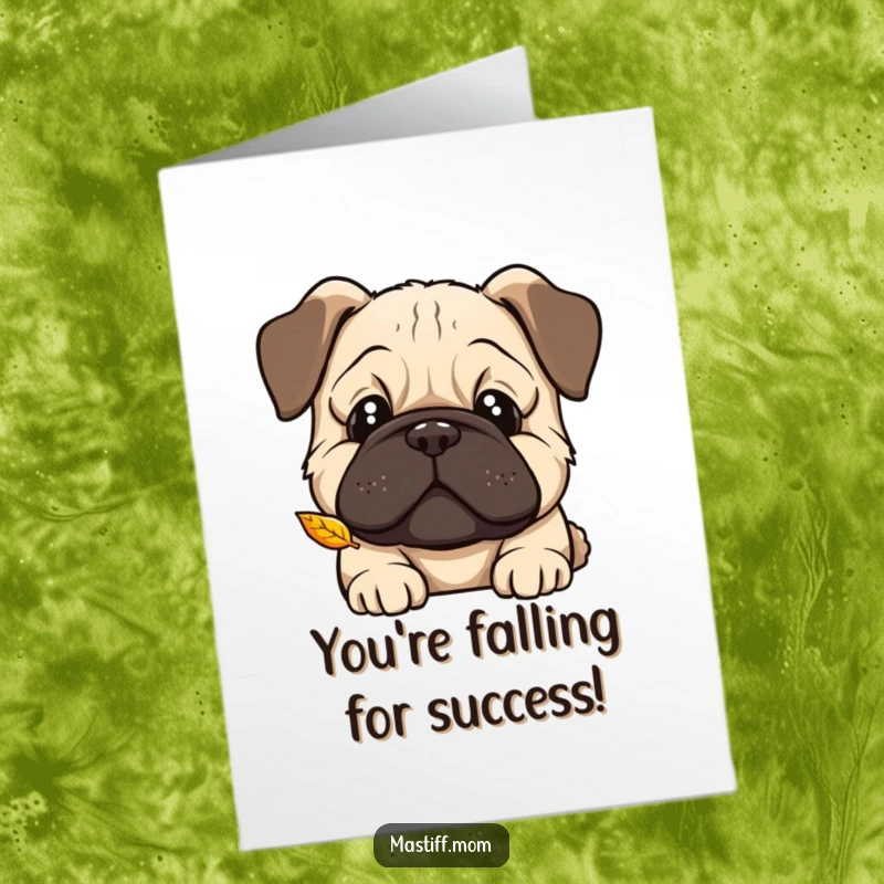 Funny free printable congratulations card: A kawaii Mastiff with a curious head tilt observes a leaf gracefully descending.
