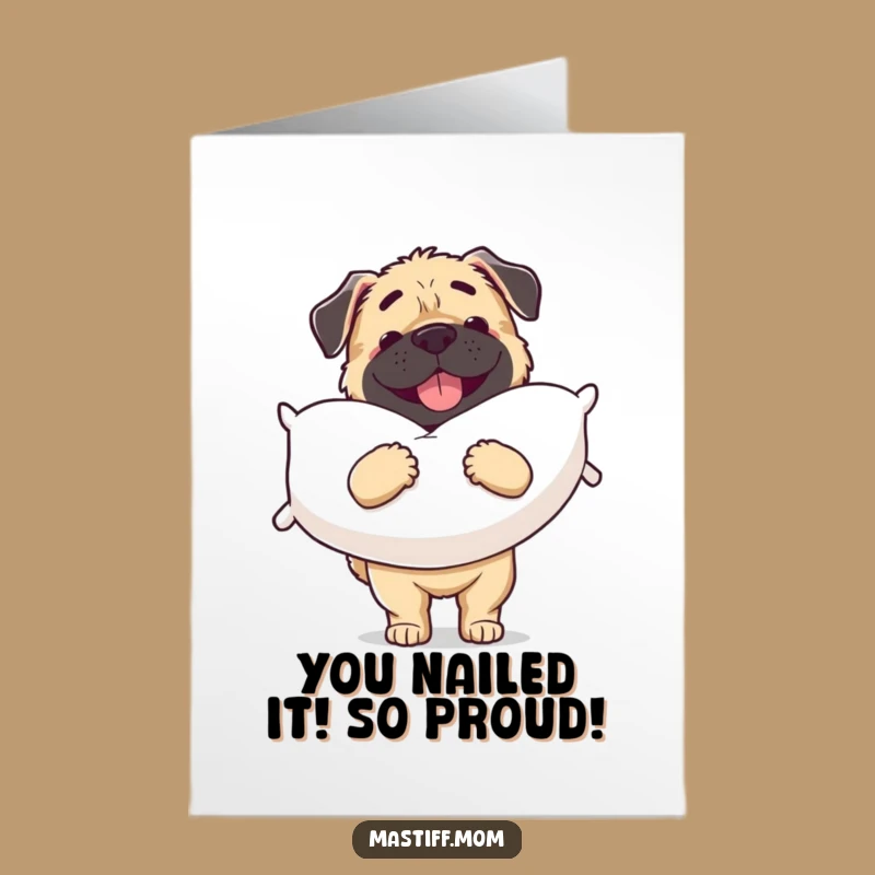Free Printable Congrats Card: Happy Mastiff Pillow Delivery for Your Big Win!