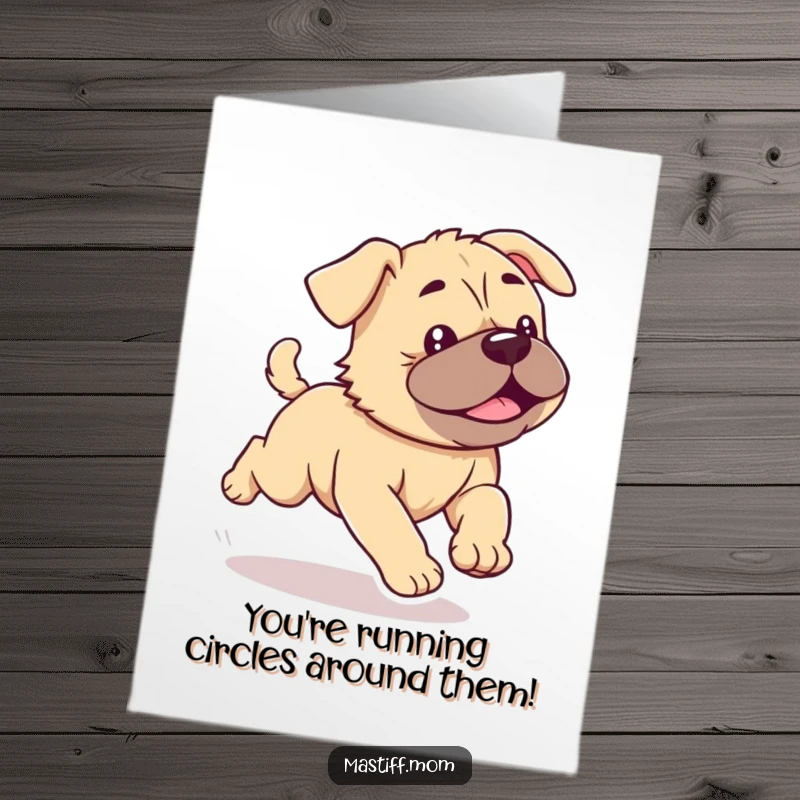 Funny Free Printable Congratulations Card: Cute Mastiff Puppy Running with Excited Wiggles, Joyful and Playful