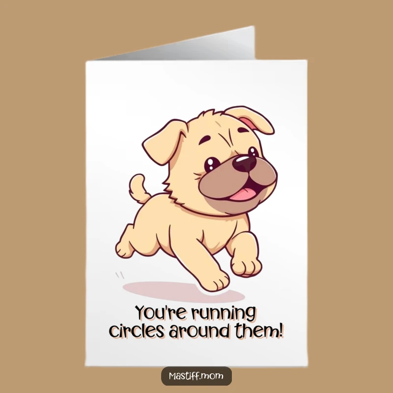Free Printable Congrats Card: Wiggling Mastiff Puppy, Funny Downloadable for Celebrations