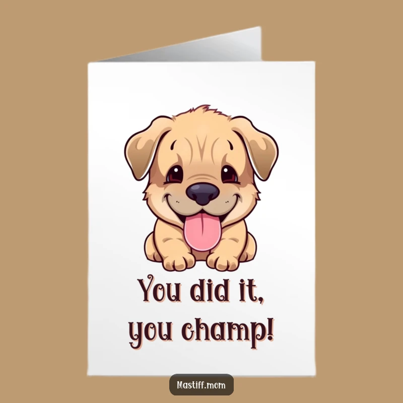 Congratulate them with a free printable Mastiff card, easy to print at home. Celebrate their wins with this heartwarming, downloadable greeting.