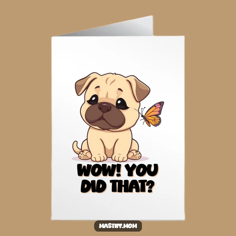 Free Printable Congrats Card: Mastiff Amazed by Butterfly, Funny Downloadable Gift