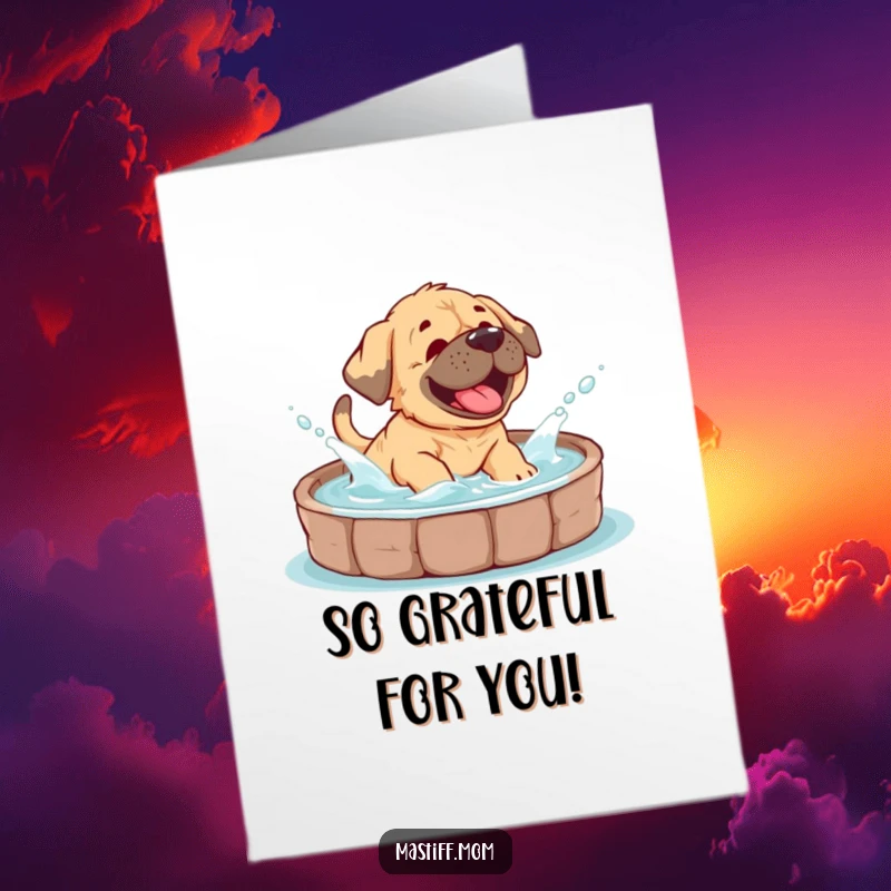 Funny Free Printable Mastiff Thank You Card of a giggling cub splashing in a pool, sending sweet, watery thanks.