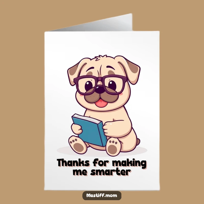 Free Printable Thank You Card: Bookish Mastiff Shares Thanks for Your Kindness!