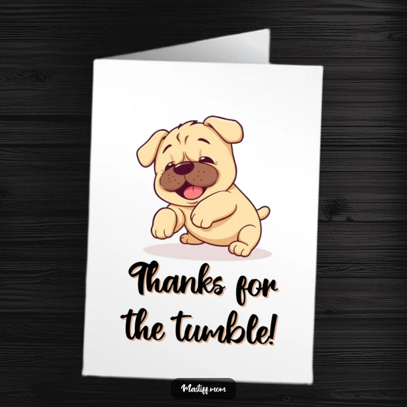 Funny Free Printable Thank You Card: A kawaii mastiff puppy in a joyful, clumsy tumble, perfect for a cute thank you.