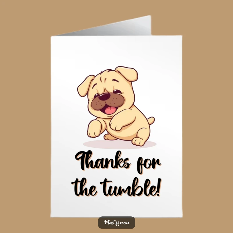Free Printable Thank You Card: Funny Mastiff Puppy Tumble - DIY Downloadable Gratitude