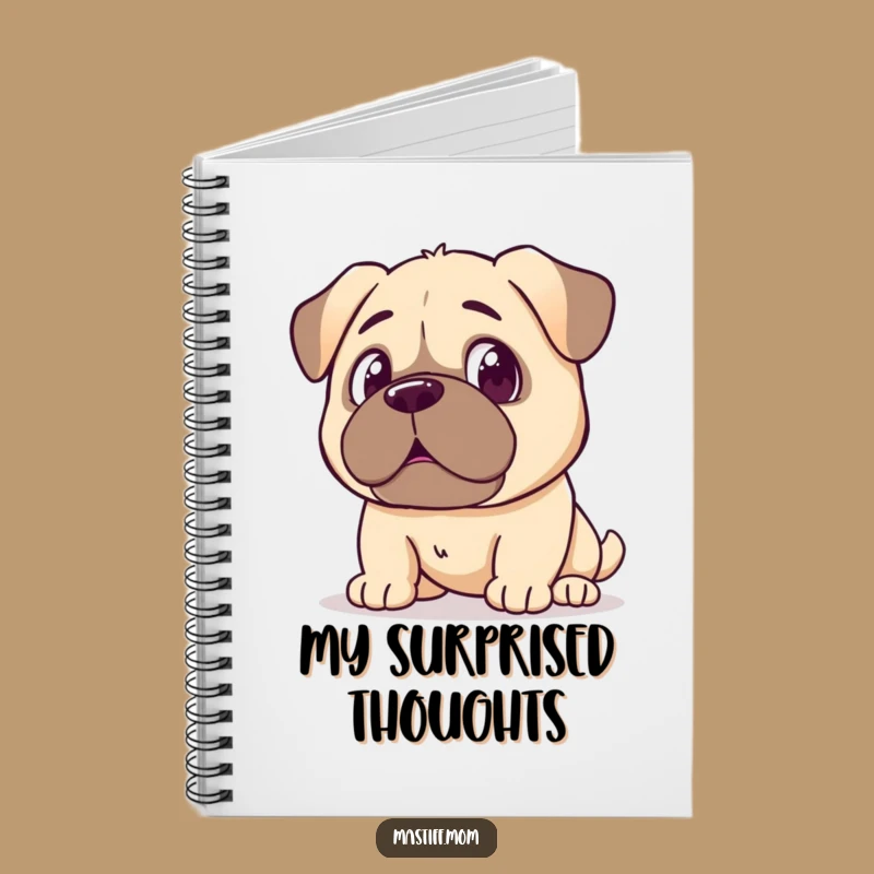 Funny Kawaii Mastiff Surprise Notebook: Jot Down Surprised Thoughts