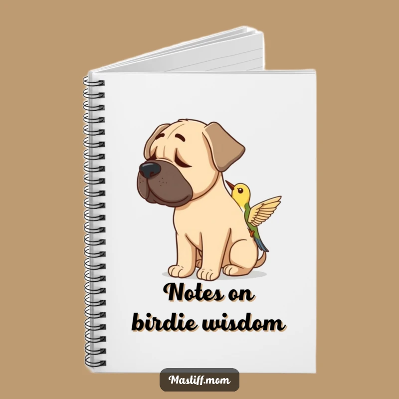 Funny Mastiff Bird Listener Notebook - Jot Down Your Thoughts Hilariously!
